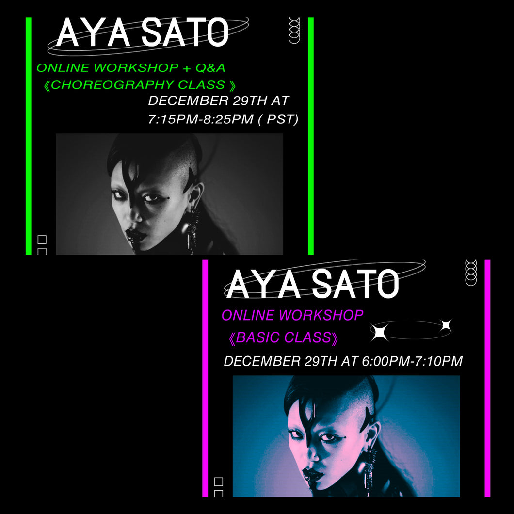 AYA SATO Online Workshop < Basic & Choreography Class> Decemer 29th 6pm( PST)